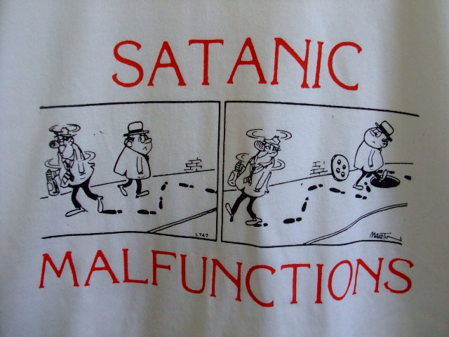 Satanic Malfunctions